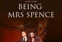 BEING MRS SPENCE Final Episode 32 by Amah's Heart