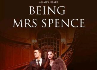 BEING MRS SPENCE Episode 1 by Amah's Heart
