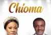 Enkay Ogboruche – Chioma ft Nathaniel Bassey Lyrics + 320kbps Mp3 Download