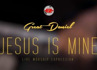 Great Daniel – Jesus Is Mine Lyrics + Mp3 Download