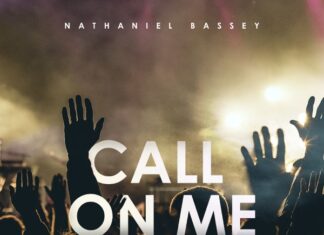 Nathaniel Bassey – Call On Me Lyrics + Mp3 320kbps Download Nathaniel Bassey - Call On Me Lyrics + Mp3 320kbps Download