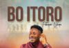 Peterson Okopi – Bo Itoro 320kbps Mp3 Download