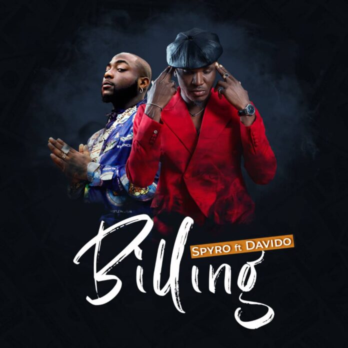 Spyro - Billing ft Davido 320kbps Mp3 Download Music