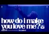 The Weeknd – How Do I Make You Love Me? Mp3 Download