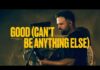 Cody Carnes – Good (Can’t Be Anything Else) Lyrics + Mp3 Download