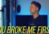 Conor Maynard - You Broke Me First (Cover) by Tate McRae Mp3 Download