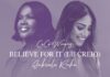 Gabriela Rocha, Cece Winans - Believe For It (Eu Creio) Mp3 Download