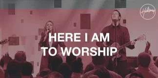 Hillsong Worship – Here I Am To Worship / The Call Mp3 Download