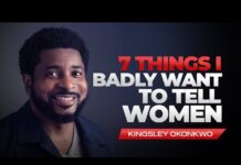 7 Things I Badly Want To Tell Women – Pastor Kingsley Okonkwo Mp3 Download