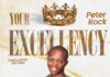 Peter Rock - Your Excellency Mp3 Download