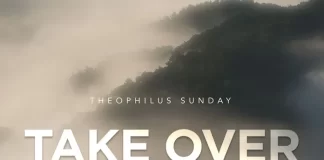 Take Over – Theophilus Sunday Ft 1Spirit Mp3 Download