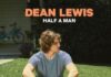 Dean Lewis - Half A Man Lyrics + Mp3 Download