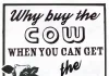 Nobody Buys The Cow If They Can Get The Milk For Free - Without Blemish