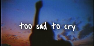 Sasha Sloan – Too Sad To Cry Lyrics + Mp3 Download