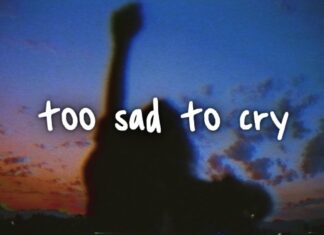 Sasha Sloan – Too Sad To Cry Lyrics + Mp3 Download Sasha Sloan – Too Sad To Cry Lyrics + Mp3 Download