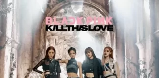 Kill This Love - BLACKPINK Mp3 + Lyrics Download