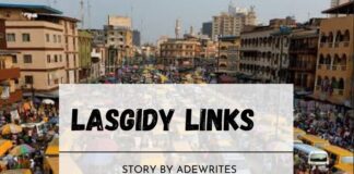 LASGIDY LINKS Final Episode by Adewrites