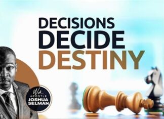 Decisions Decide Destiny – Apostle Joshua Selman Mp3 Download