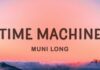 Muni Long – Time Machine Mp3 + Lyrics Download