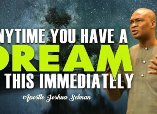 (Download Mp3) ANYTIME YOU HAVE A DREAM DO THIS IMMEDIATELY - APOSTLE JOSHUA SELMAN