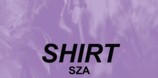 SZA – Shirt Lyrics + Mp3 Download