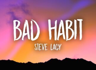 Steve Lacy – Bad Habit Lyrics + Mp3 Download Steve Lacy – Bad Habit Lyrics + Mp3 Download