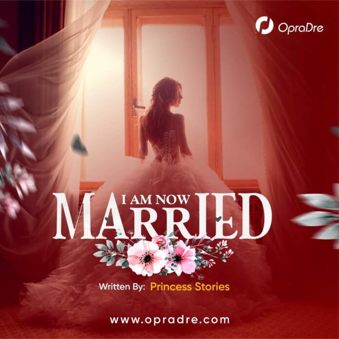 I AM NOW MARRIED Episode 1 - 3 Princess Stories