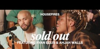 DOWNLOAD SONG: Housefires - Sold Out (Mp3 & Lyrics)