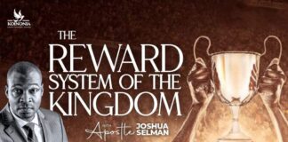 [Download Mp3] The Reward System of The Kingdom – Apostle Joshua Selman
