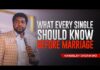 [Download Mp3] What Every Single Must Find Before Getting Married – Kingsley Okonkwo