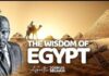 The Wisdom of Egypt – Apostle Joshua Selman