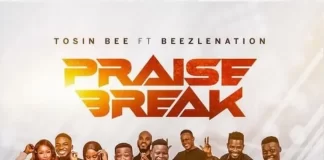 Tosin Bee - Praise Break Mp3 Download