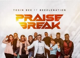 Tosin Bee - Praise Break Mp3 Download