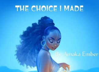 The Choice I Made Episode 1 - Amaka Ember