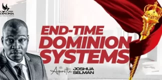 End Time Dominion System – Apostle Joshua Selman (Koinonia 2023)
