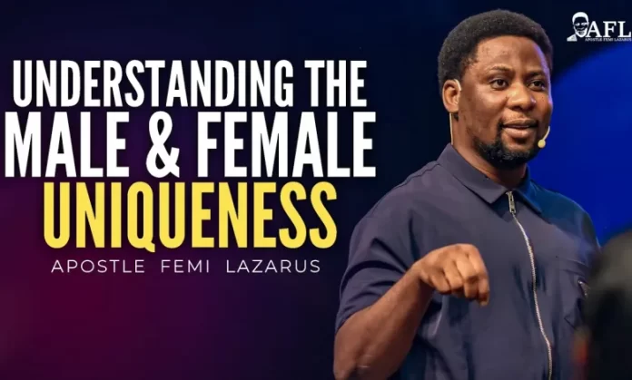 [Download Mp3] Understanding The Male and Female Uniqueness – Apostle Femi Lazarus