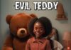 THE EVIL TEDDY Episode 1 - The Mystery Man