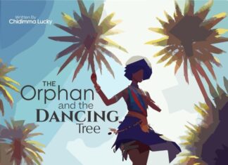THE ORPHAN AND THE DANCING TREE - Chidimma Lucky