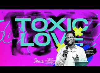 Toxic Love (VALENTINES DAY SPECIAL MESSAGE) Mp3 Download APOSTLE FEMI LAZARUS