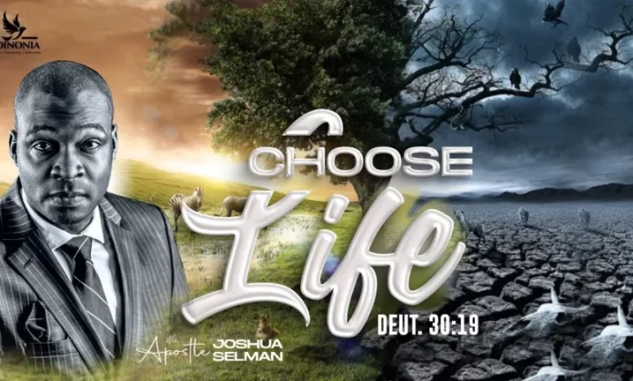 [Download Mp3] Choose Life – Apostle Joshua Selman (Koinonia 2023)