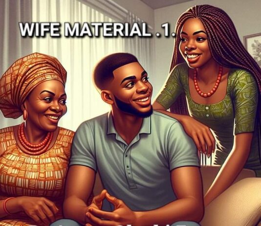 WIFE MATERIAL Episode 1 - Ayogu Oluchi Eze