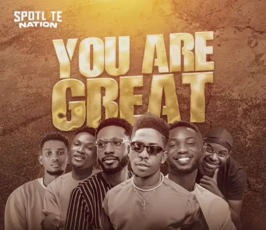 Moses Bliss - You Are Great Mp3 Download ft Neeja, S.O.N Music, Ajay Asika, Festizie, Chizie