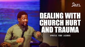 DEALING WITH CHURCH HURT AND TRAUMA 2 - APOSTLE FEMI LAZARUS Mp3 Download