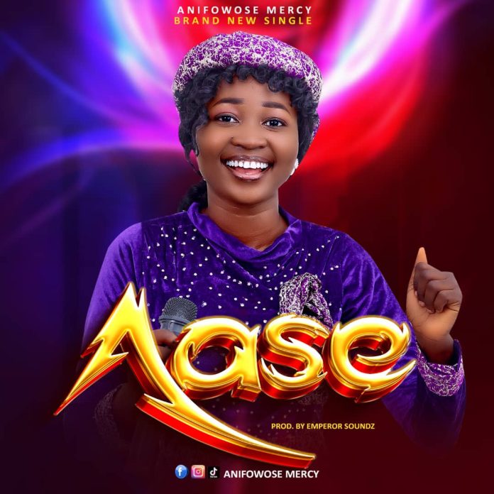 Aase - Anifowose Mercy Mp3 Download