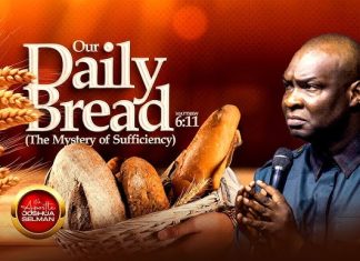 OUR DAILY BREAD (THE MYSTERY OF SUFFICIENCY) WITH APOSTLE JOSHUA SELMAN