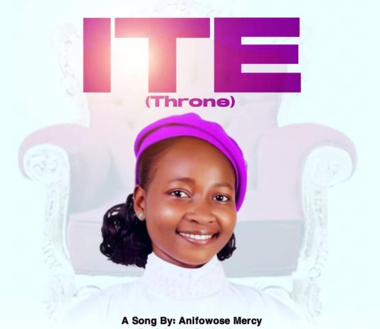 ITE (THRONE) - ANIFOWOSE MERCY Mp3 Download