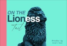 ON THE LIONESS TAIL FINAL Episode 26 - Amah's Heart