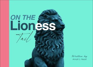 ON THE LIONESS TAIL FINAL Episode 26 - Amah's Heart