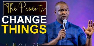 THE POWER TO CHANGE THINGS - Apostle Joshua Selman Mp3 Download