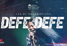 Team Eternity Ghana – Defe Defe (Mp3 & Lyrics) Download